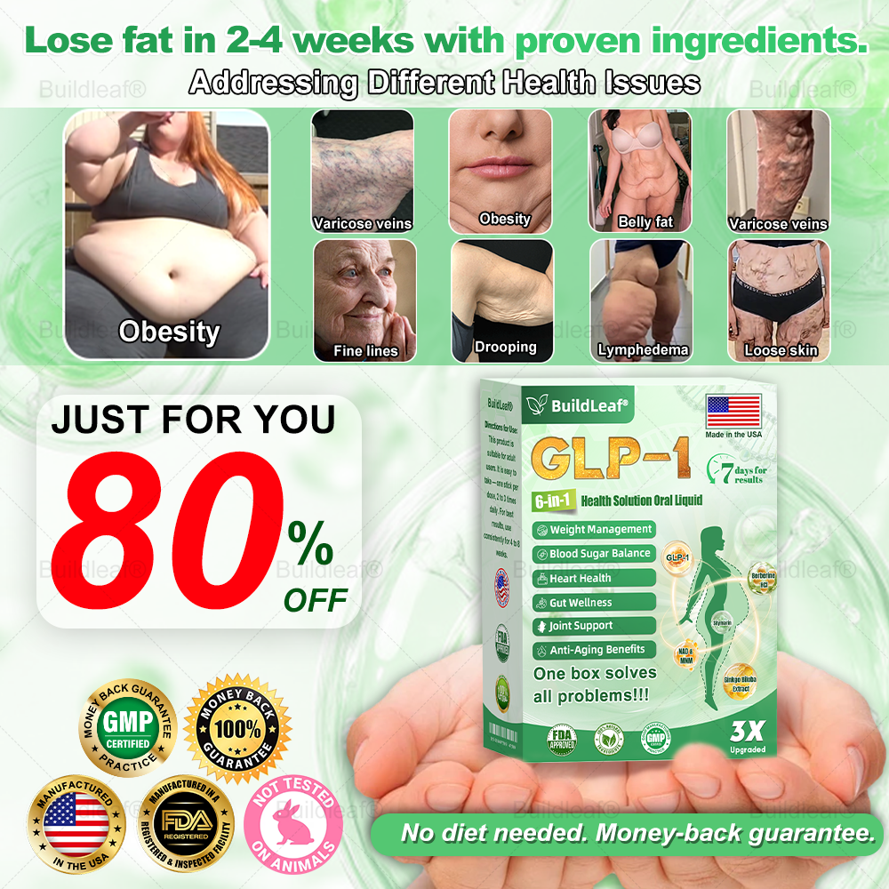 FDA 𝖮𝖿𝖿𝗂𝖼𝗂𝖺𝗅 | 𝑩𝒖𝐢𝒍𝒅𝑳𝒆𝐚𝒇® GL𝐏-1 6-𝒊𝒏-1 𝑯𝒆𝒂𝒍𝒕𝒉 𝑺𝒐𝒍𝒖𝒕𝒊𝒐𝒏 𝖮𝗋𝖺𝗅 𝐋𝐢𝐪𝐮𝐢𝐝 (𝑱𝒖𝒔𝒕 𝒐𝒏𝒄𝒆 𝒂 𝒅𝒂𝒚, 𝘃𝗶𝘀𝗶𝗯𝗹𝗲 𝗰𝗵𝗮𝗻𝗴𝗲𝘀 𝗶𝗻 𝟳 𝗱𝗮𝘆𝘀） ✅ 𝘍𝘰𝘳 𝘰𝘣𝘦𝘴𝘪𝘵𝘺, 𝘤𝘢𝘳𝘥𝘪𝘰𝘷𝘢𝘴𝘤𝘶𝘭𝘢𝘳 𝘩𝘦𝘢𝘭𝘵𝘩,𝙙𝙞𝙖𝙗𝙚𝙩𝙚𝙨, 𝙨𝙡𝙚𝙚𝙥 𝐚𝐩𝐧𝐞𝐚, 𝐆𝐮𝐭 𝐇𝐞𝐚𝐥𝐭𝐡, 𝐣𝐨𝐢𝐧𝐭 𝐢𝐬𝐬𝐮𝐞𝐬, 𝐚𝐧𝐝 𝐦𝐨𝐫𝐞